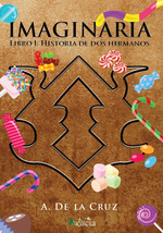 IMAGINARIA LIBRO 1 HISTORIA DE DOS HERMANOS