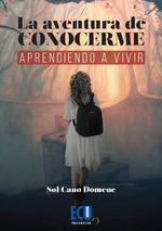 LA AVENTURA DE CONOCERME APRENDIENDO A VIVIR
