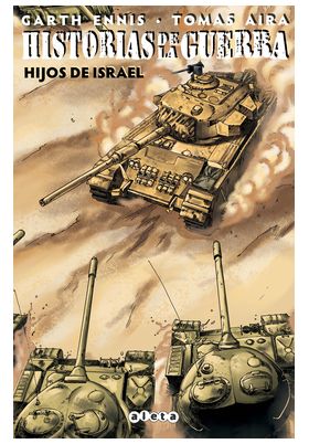 HISTORIAS DE LA GUERRA 02 HIJOS DE ISRAEL