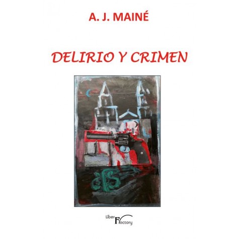 DELIRIO Y CRIMEN