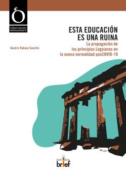 ESTA EDUCACIÓN ES UNA RUINA