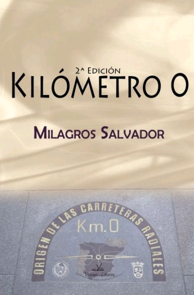 KILÓMETRO 0 - 2ª- EDICIÓN