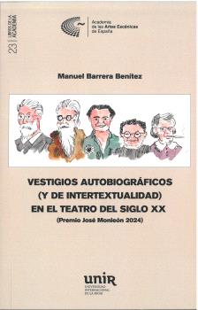 VESTIGIOS AUTOBIOGRÁFICOS (Y DE INTERTEXTUALIDAD) EN EL TEATRO DEL SIGLO XX