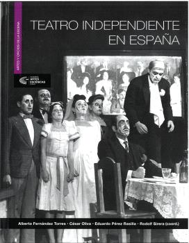 TEATRO INDEPENDIENTE EN ESPAÑA