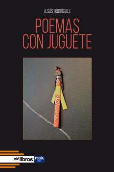 POEMAS CON JUGUETE