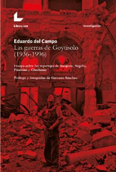 LAS GUERRAS DE GOYTISOLO (1936-1996)