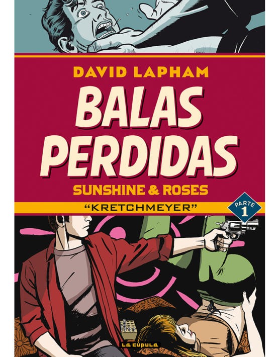 BALAS PERDIDAS: SUNSHINE & ROSES 1