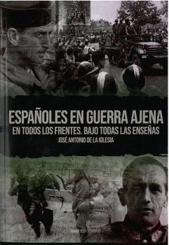 ESPAÑOLES EN GUERRA AJENA