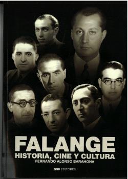 FALANGE: HISTORIA, CINE Y CULTURA