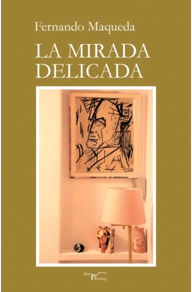 LA MIRADA DELICADA