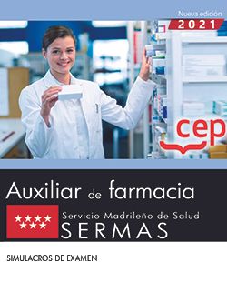 TÉCNICO/A AUXILIAR DE FARMACIA. SERVICIO MADRILEÑO DE SALUD (SERMAS