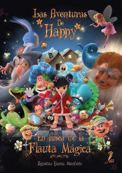 LAS AVENTURAS DE HAPPY EN BUSCA DE LA FLAUTA MÁGICA