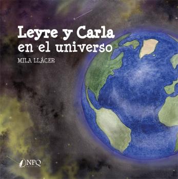 LEYRE Y CARLA EN EL UNIVERSO