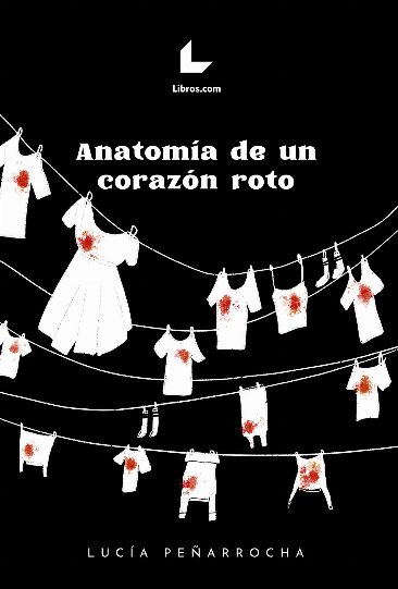 ANATOMÍA DE UN CORAZÓN ROTO