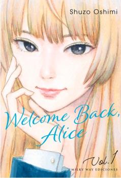 WELCOME BACK, ALICE, VOL 1