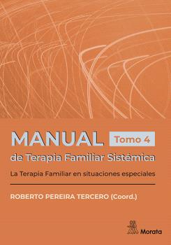 MANUAL DE TERAPIA FAMLIAR SISTÉMICA. . TOMO 4