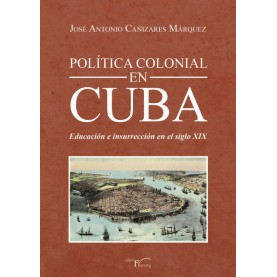 POLÍTICA COLONIAL EN CUBA