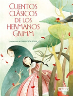 CUENTOS CLÁSICOS DE LOS HERMANOS GRIMM