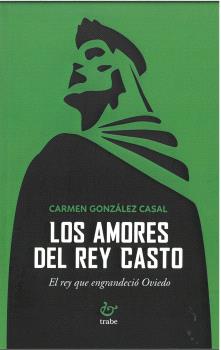 LOS AMORES DEL REY CASTO