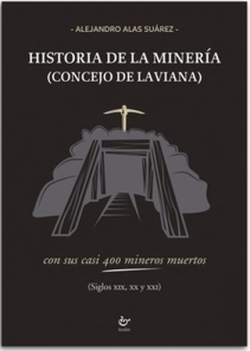 HISTORIA DE LA MINERÍA (CONCEJO DE LAVIANA)