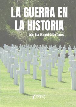 LA GUERRA EN LA HISTORIA