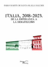 ITALIA, 2018-2023. DE LA ESPERANZA A LA DESAFEC...