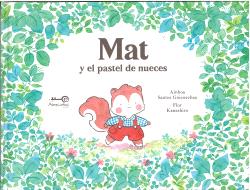MAT Y EL PASTEL DE NUECES