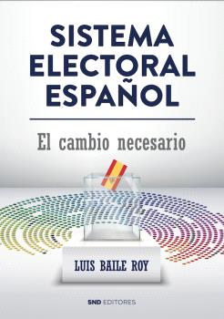 EL SISTEMA ELECTORAL ESPAÑOL