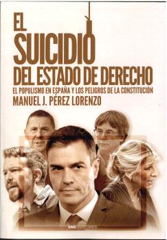 EL SUICIDIO DEL ESTADO DE DERECHO