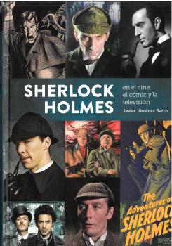 SHERLOCK HOLMES. EN EL CINE, EL CÓMIC Y LA TELEVISIÓN
