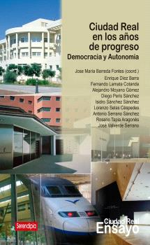 CIUDAD REAL EN LOS AÑOS DE PROGRESO