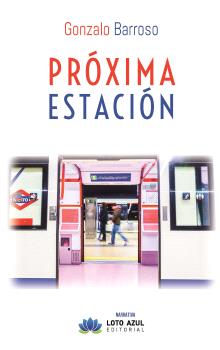 PRÓXIMA ESTACIÓN