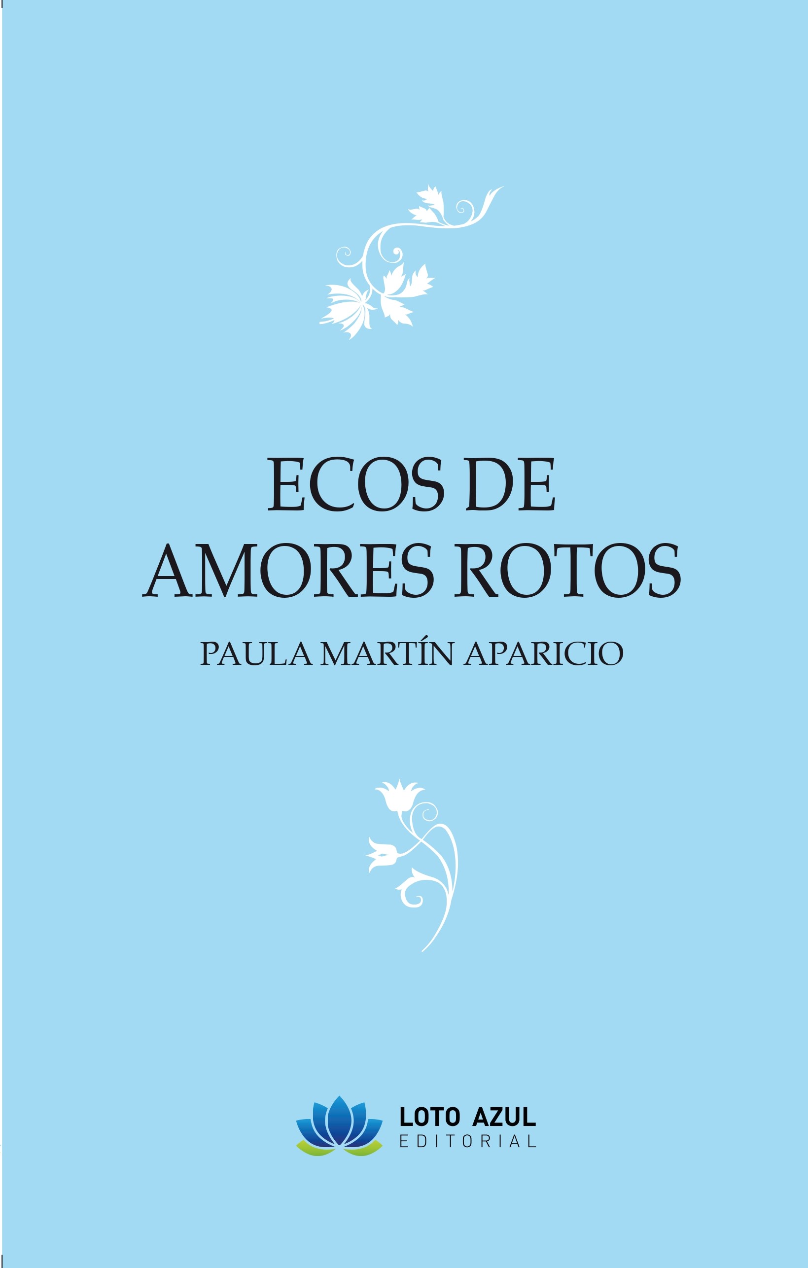 ECOS DE AMORES ROTOS