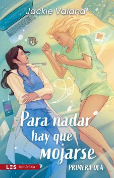 PARA NADAR HAY QUE MOJARSE. PRIMERA OLA