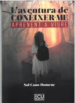 L’AVENTURA DE CONÈIXER-ME. APRENENT A VIURE