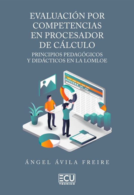 EVALUACIÓN POR COMPETENCIAS EN PROCESADOR DE CÁLCULO. PRINCIPIOS PEDAGÓGICOS Y DIDÁCTICOS EN LA LOMLOE