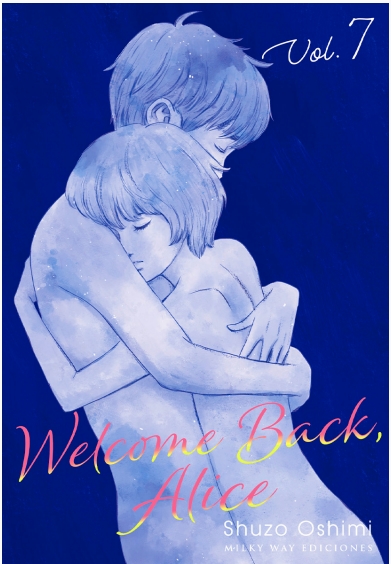 WELCOME BACK, ALICE, VOL.7