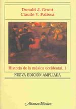 HISTORIA MUSICA OCCIDENTAL V.1 (ED.AMPLIADA)