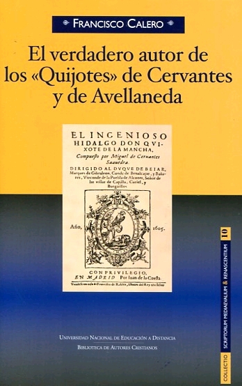 EL VERDADERO AUTOR DE LOS QUIJOTES DE CERVANTES Y DE AVELLANEDA