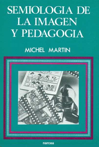 SEMIOLOGÍA DE LA IMAGEN Y PEDAGOGÍA