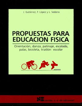 PROPUESTAS PARA EDUCACIÓN FÍSICA