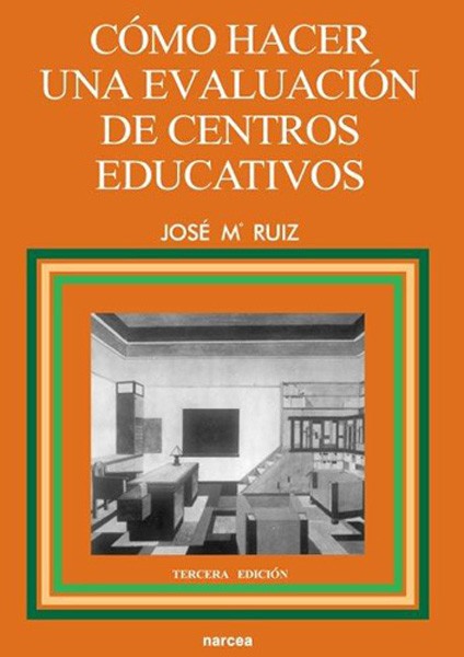 CÓMO HACER UNA EVALUACIÓN DE CENTROS EDUCATIVOS