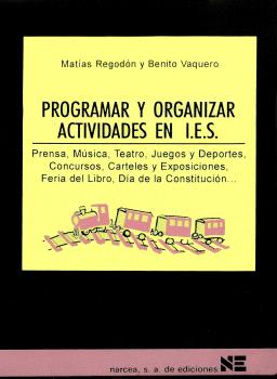 PROGRAMAR Y ORGANIZAR ACTIVIDADES EN INSTITUTOS DE EDUCACIÓN SECUNDARIA