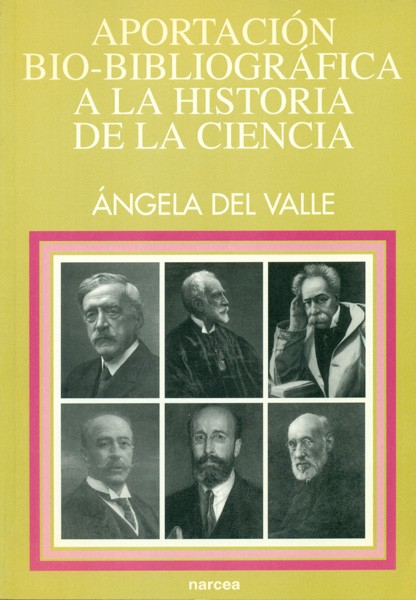 APORTACIÓN BIO-BIBLIOGRÁFICA A LA HISTORIA DE LA CIENCIA