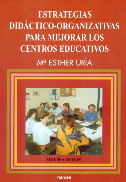 ESTRATEGIAS DIDÁCTICO-ORGANIZATIVAS PARA MEJORAR LOS CENTROS EDUCATIVOS