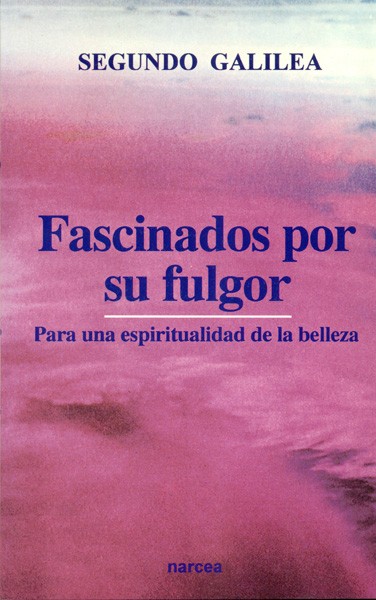 FASCINADOS POR SU FULGOR