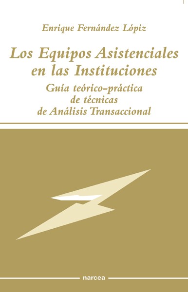 LOS EQUIPOS ASISTENCIALES EN LAS INSTITUCIONES