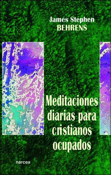 MEDITACIONES DIARIAS PARA CRISTIANOS OCUPADOS