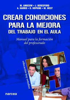 CREAR CONDICIONES PARA LA MEJORA DEL TRABAJO EN EL AULA