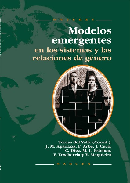 MODELOS EMERGENTES EN LOS SISTEMAS Y RELACIONES DE GÉNERO